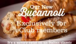 Free Bucannoli from Buca di Beppo