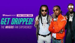 iHeart Radio's Get Dripped The MIGOS Fan Experience Sweepstakes