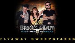 iHeartRadio's Reba, Brooks & Dunn Las Vegas Flyaway Sweepstakes