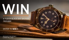 Win a Free $3,750 Tudor Black Bay Bronze Watch - ends 3/29