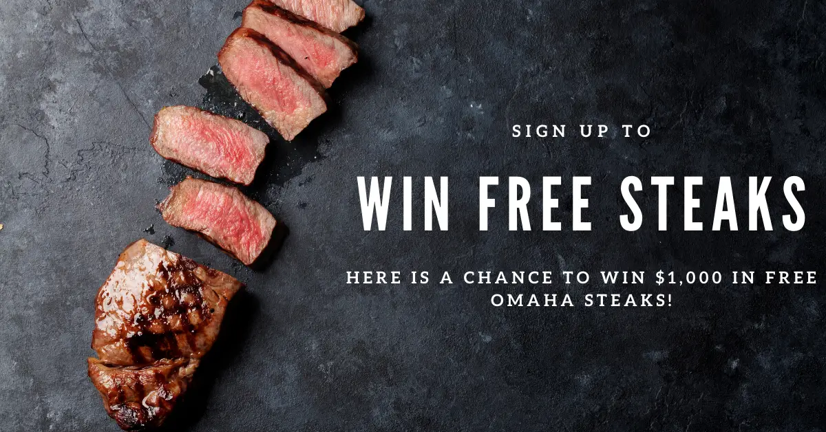 Win $1000 Worth Of FREE Omaha Steaks