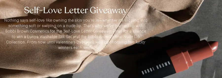 Win the Lunya Bobbi Brown Self-Love Letter Giveaway - 25 Winners! Self-Love Letter Giveaway