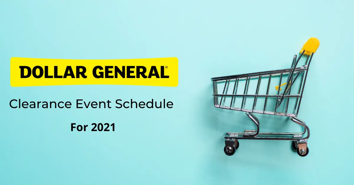2021 Dollar General Clearance Event Schedule
