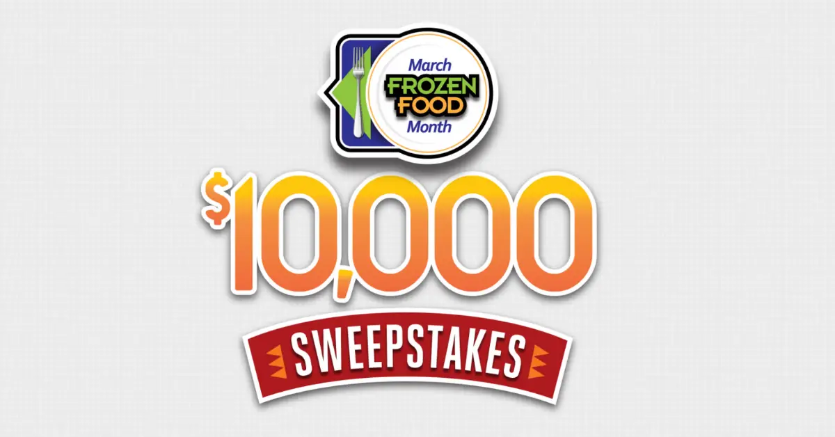 March Frozen Food Month $10K Sweepstakes