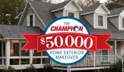 The Champion $50K Home Exterior Giveaway