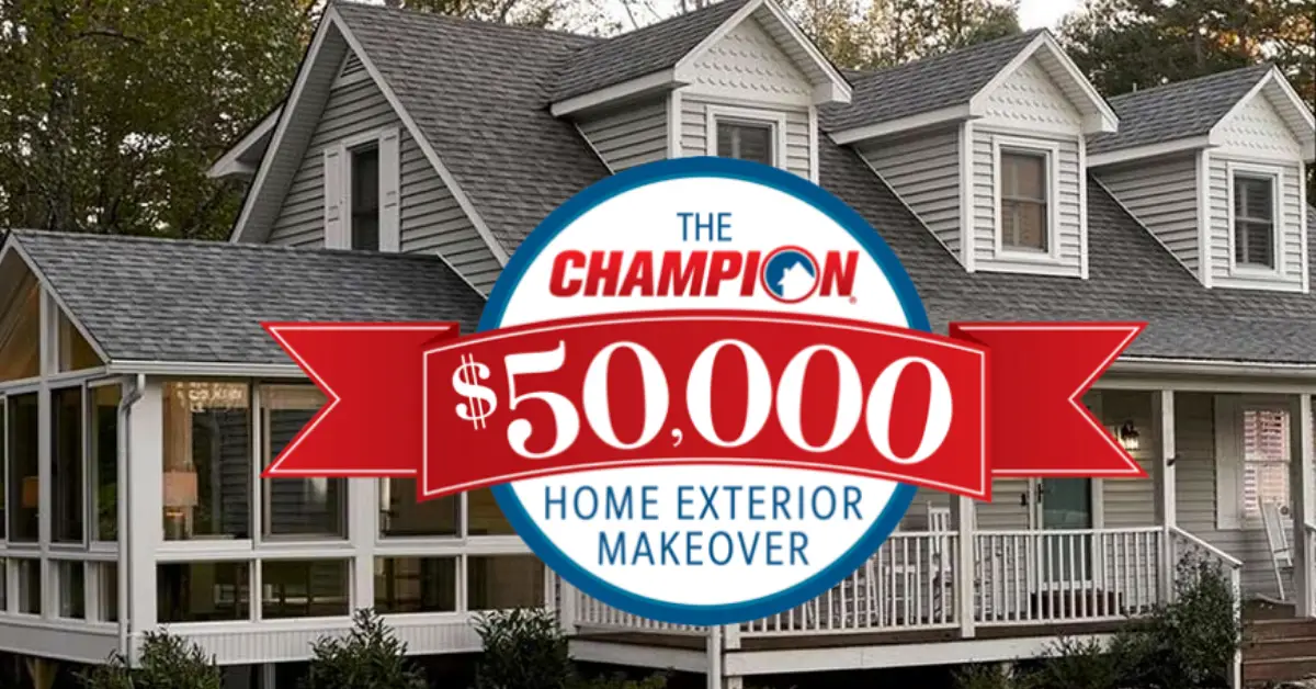 The Champion $50K Home Exterior Giveaway