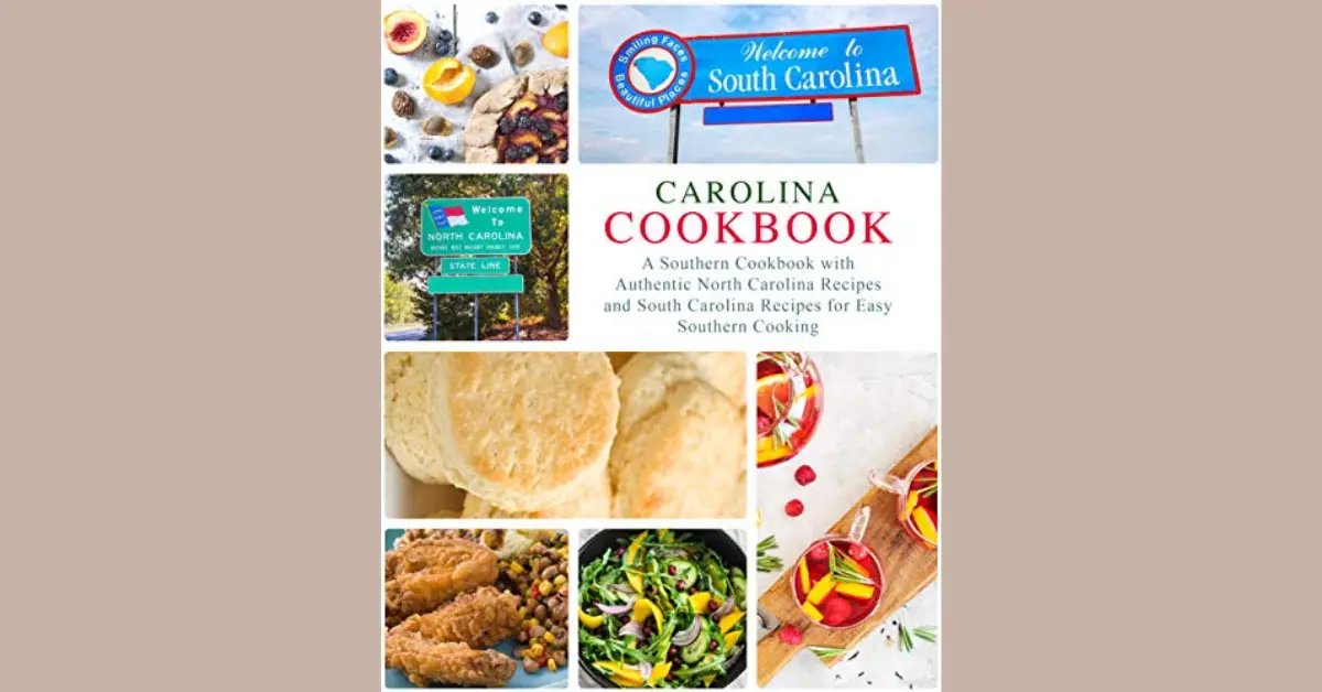 FREE Carolina Cookbook A Southern Cookbook