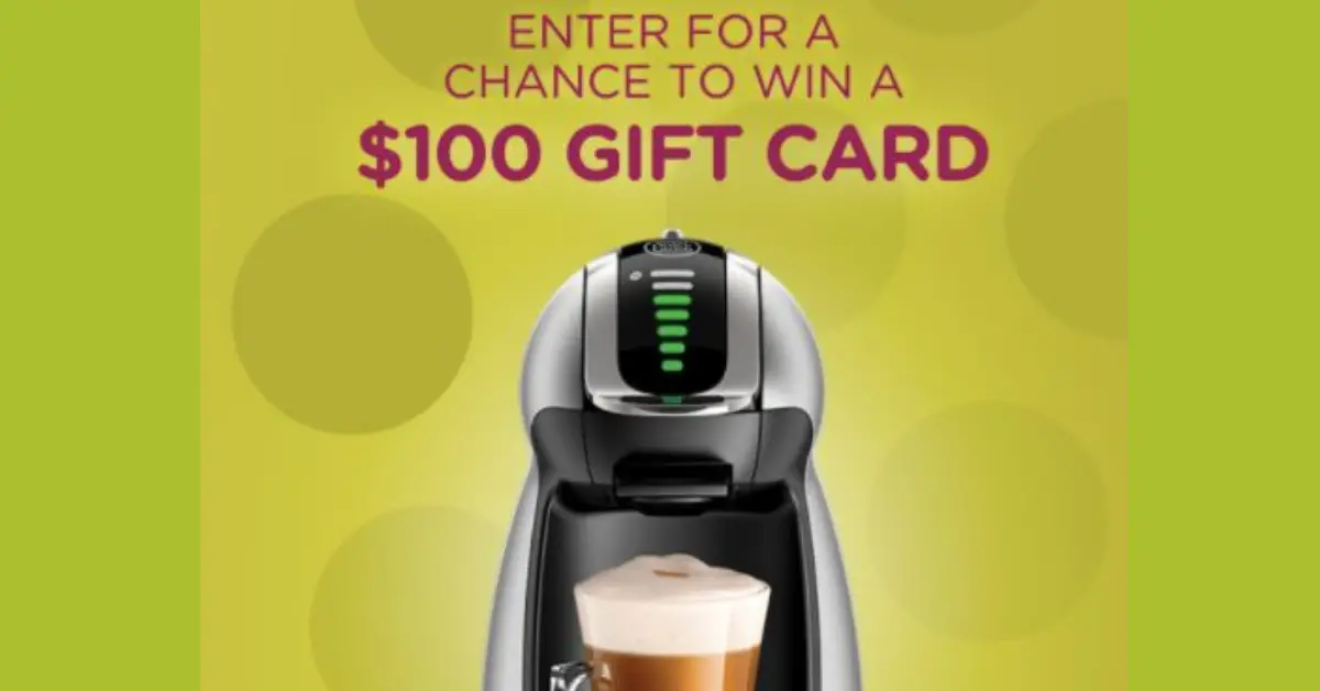 Nescafe Dolce Gusto Chance To Win $100 Sweepstakes
