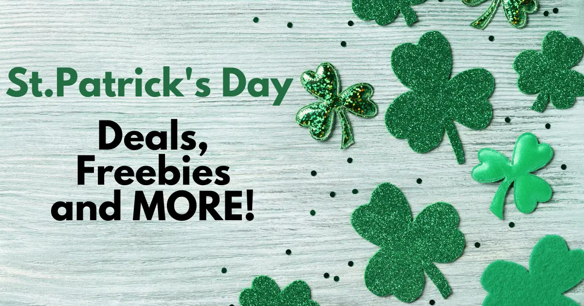 St Patricks Day 2021 Deals Freebies And More