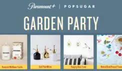 POPSUGAR x Paramount+ Garden Party Sweepstakes