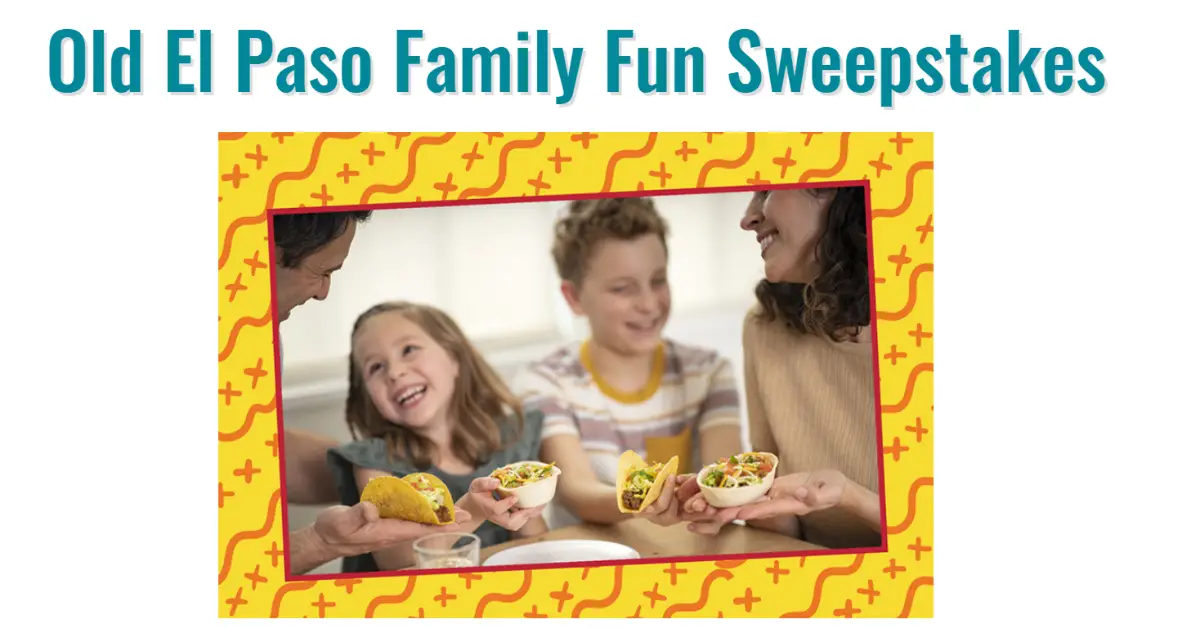 The Old El Paso Family Fun Sweepstakes
