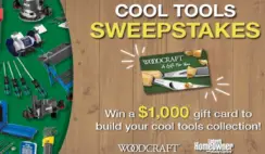 Woodcrafts Cool Tools Sweepstakes