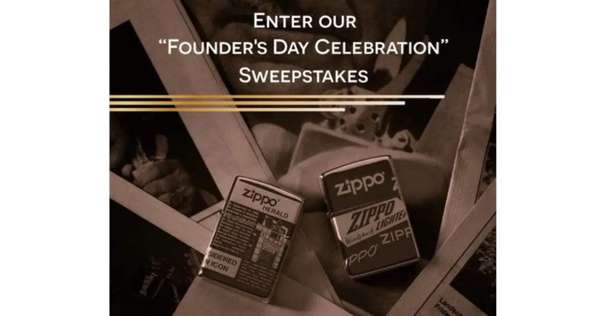 ZIPPO Founders Day Celebration Sweepstakes