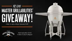 $2500 Master Grillabilities Giveaway