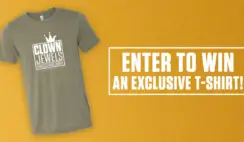 Clown Jewels T Shirt Sweepstakes