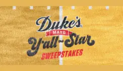 The Dukes Mayo Yall Star Sweepstakes