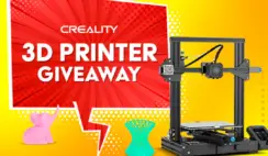 Creality 3D Printer Giveaway