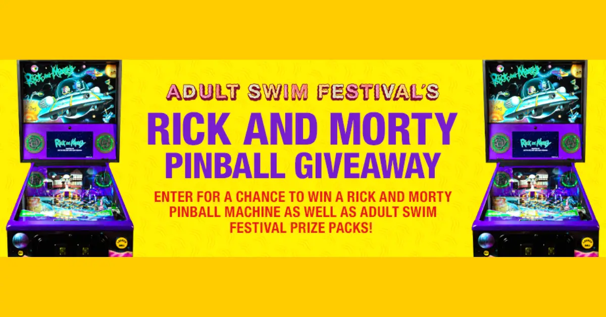 Adult Swim Festivals Rick and Morty Pinball Giveaway