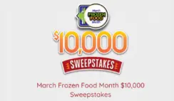 March Frozen Food Month $10000 Sweepstakes