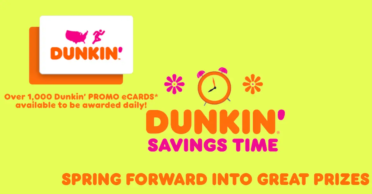 Dunkin Savings Time Sweepstakes and Instant Win Game
