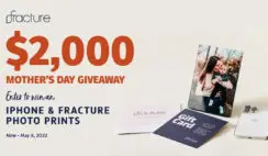 $2000 Fracture Mothers Day Giveaway
