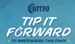 Cuervo Tip it Forward Cinco Sweepstakes