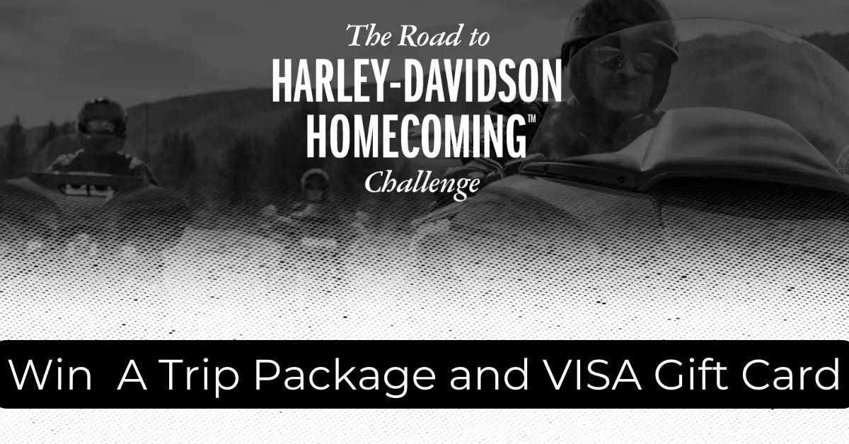The Road to Harley Davidson Homecoming Sweepstakes and Instant Win Game