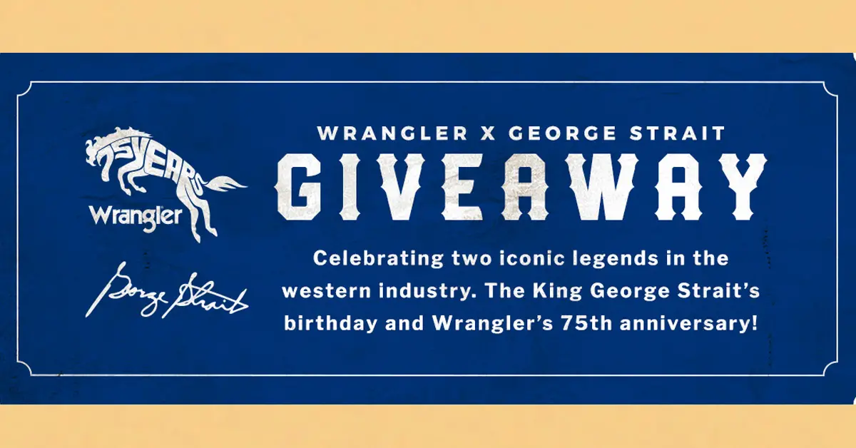 2022 Cavenders and Wrangler Autographed George Strait Jeans Giveaway