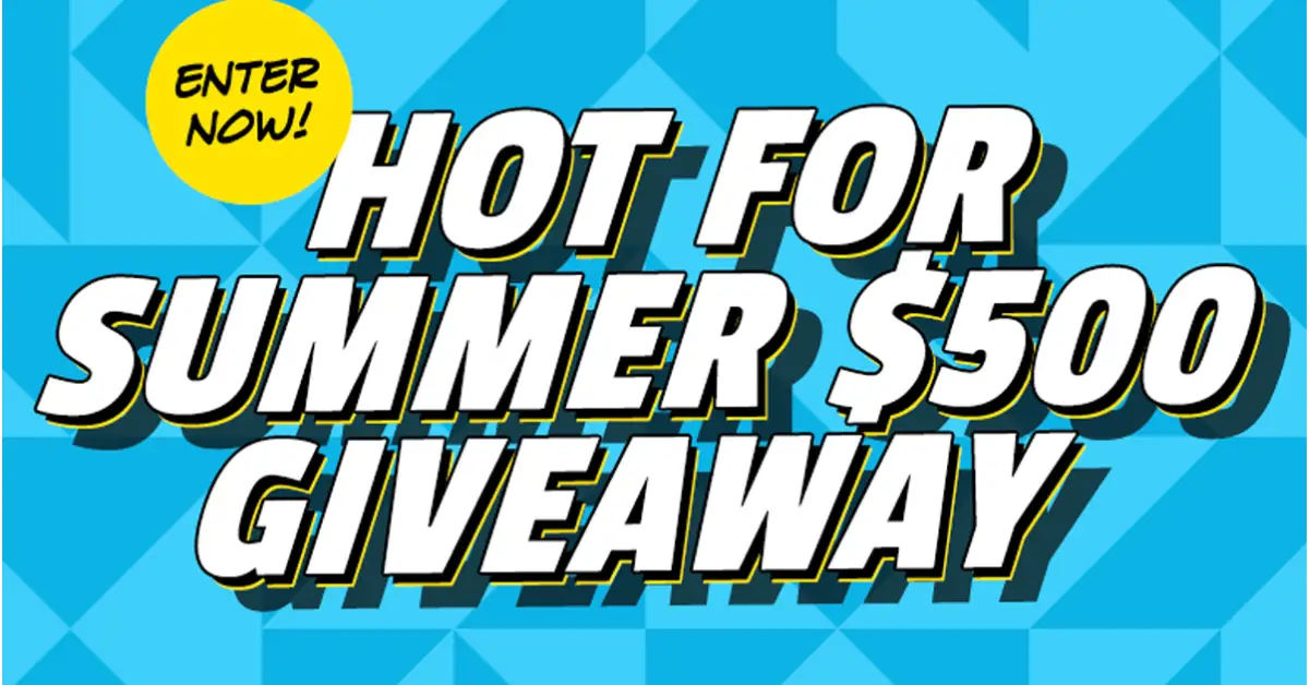 Hot for Summer $500 Giveaway