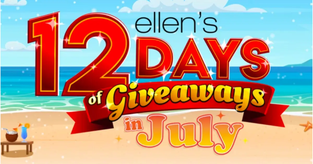 Ellens 12 Days of Giveaways in July