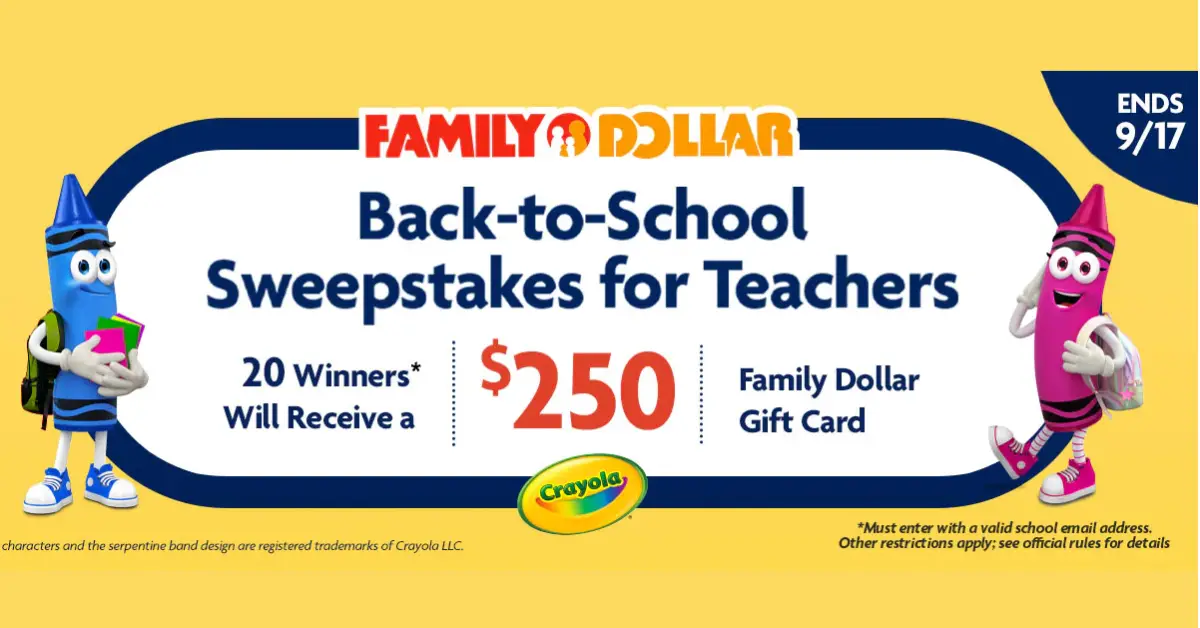 Family Dollar 2022 Back to School Sweepstakes for Teachers