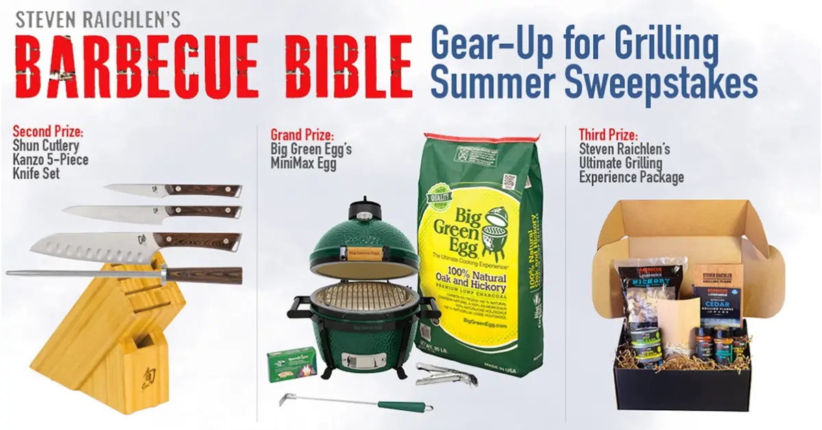 The Barbecue Bible Gear Up for Grilling Summer Sweepstakes
