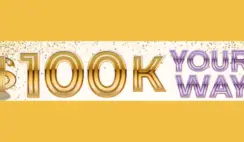 100K Your Way Sweepstakes