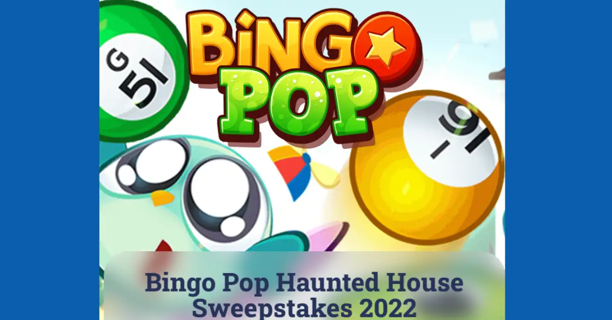 Bingo Pop Haunted House Sweepstakes 2022