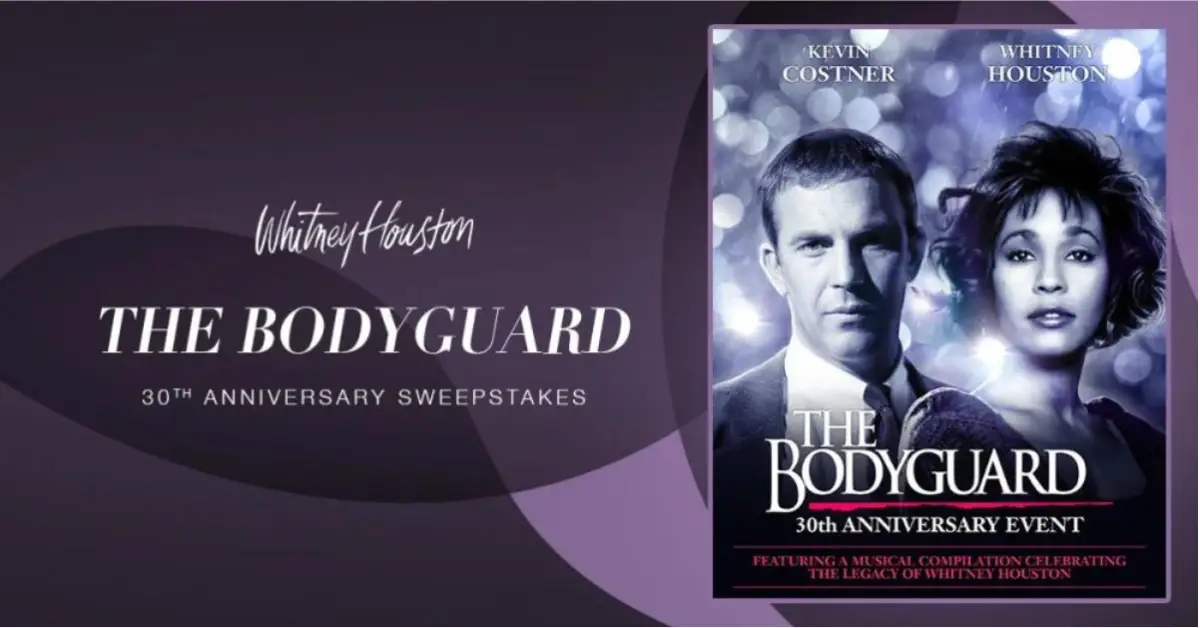 Whitney Houston The Bodyguard 30th Anniversary Sweepstakes