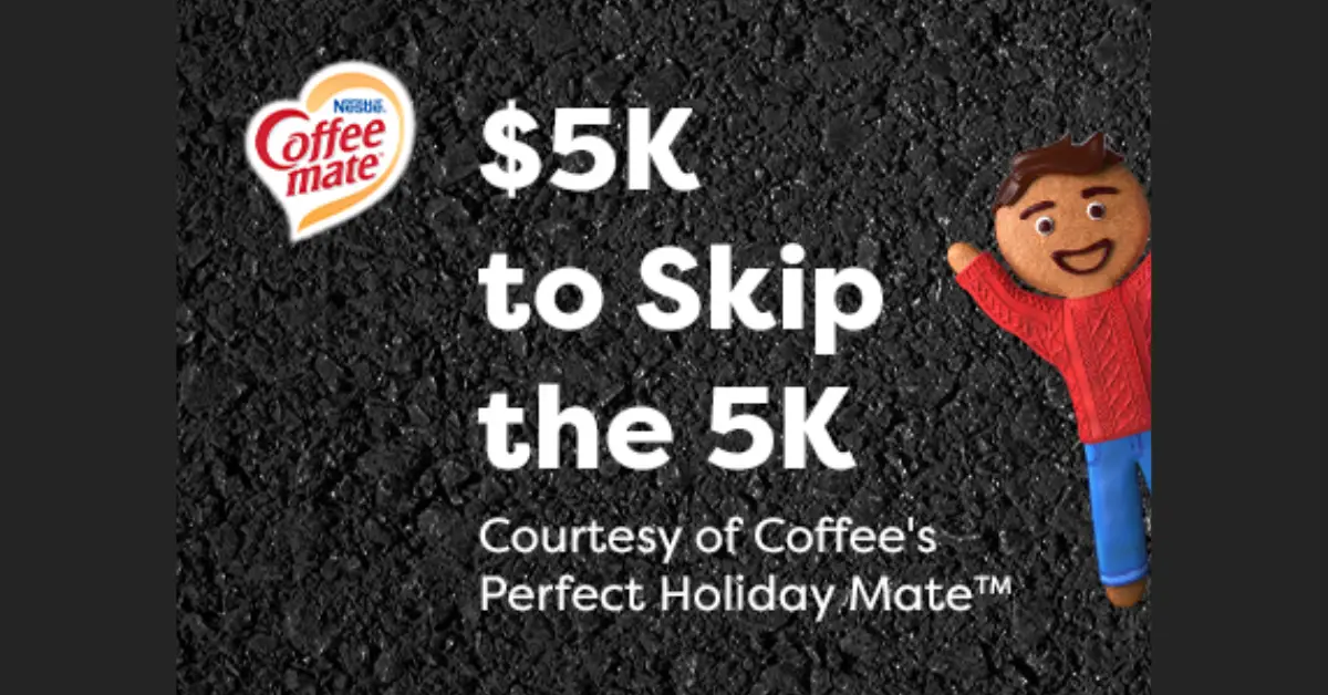 Coffee Mate $5K to Skip the 5K Sweepstakes