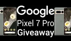 Google Pixel 7 Pro Giveaway