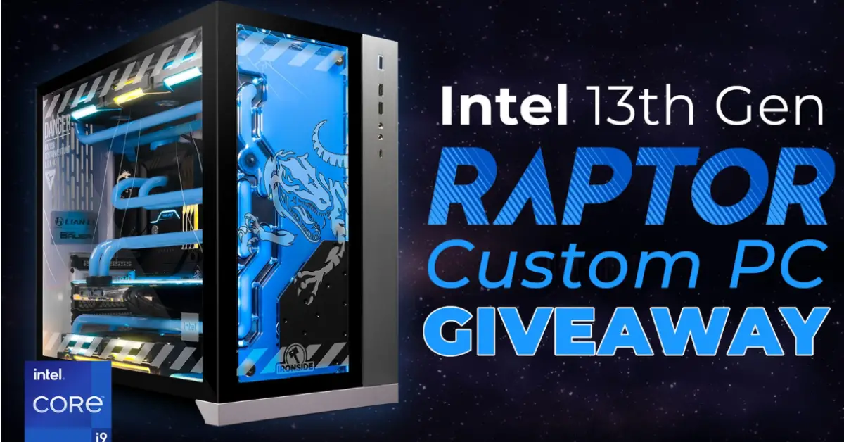 Intel 13th Gen Raptor Custom PC Giveaway