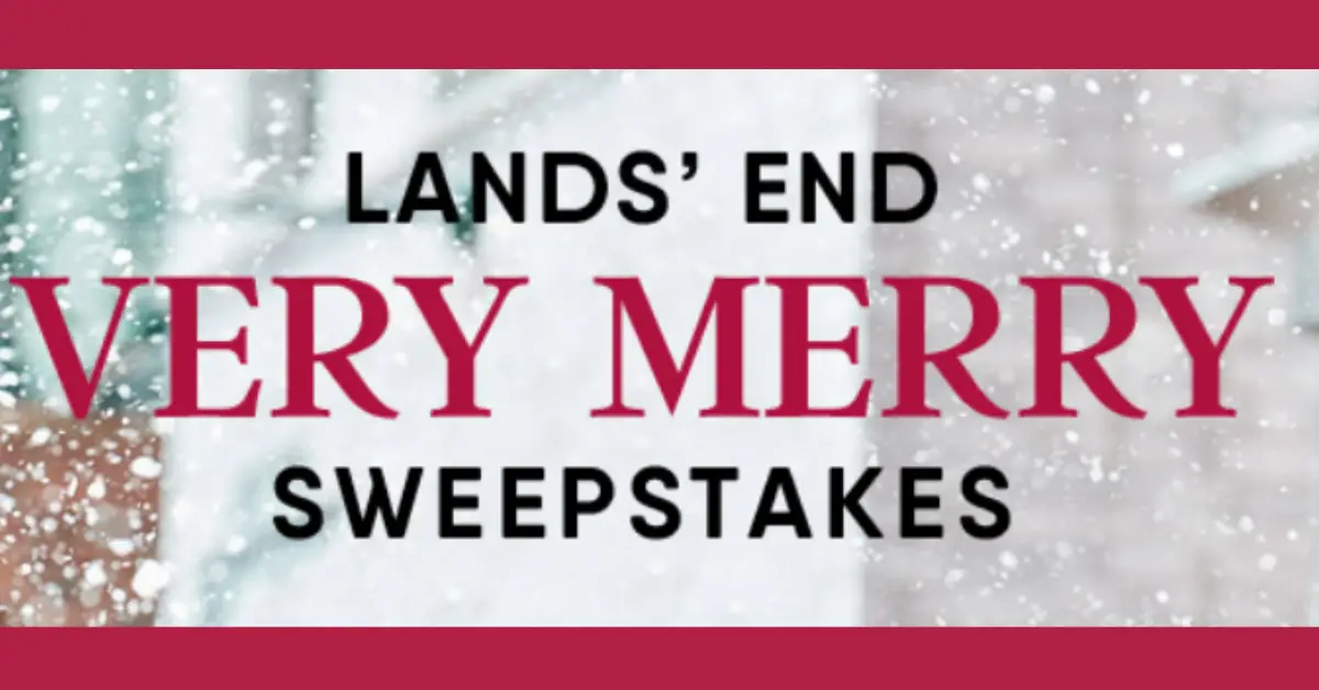 Lands Ends Very Merry Sweepstakes