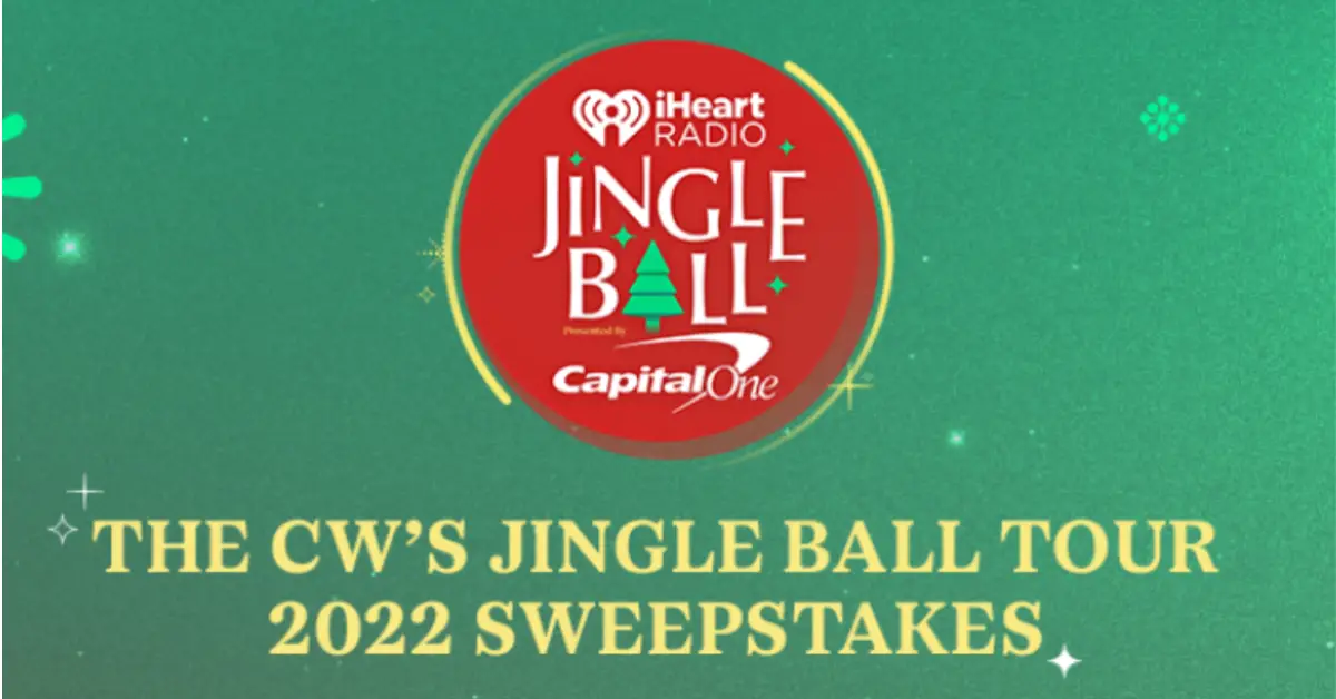 The CWs iHeartRadio Jingle Ball 2022 Flyaway Sweepstakes