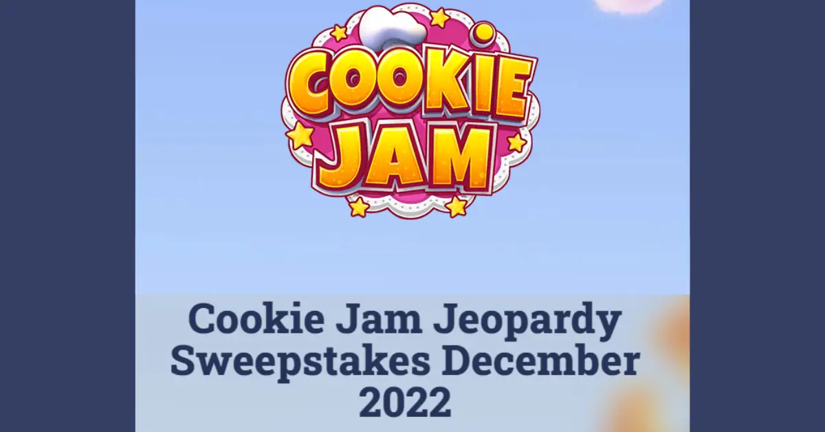 Cookie Jam Jeopardy December Sweepstakes