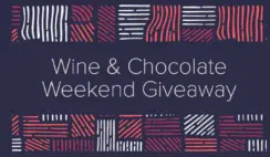 Lodi Wine and Chocolate Weekend Giveaway