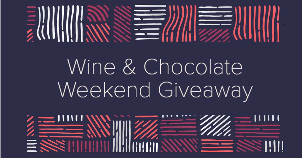 Lodi Wine and Chocolate Weekend Giveaway
