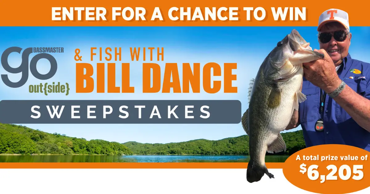 The Go Outside and Fish With Bill Dance Sweepstakes