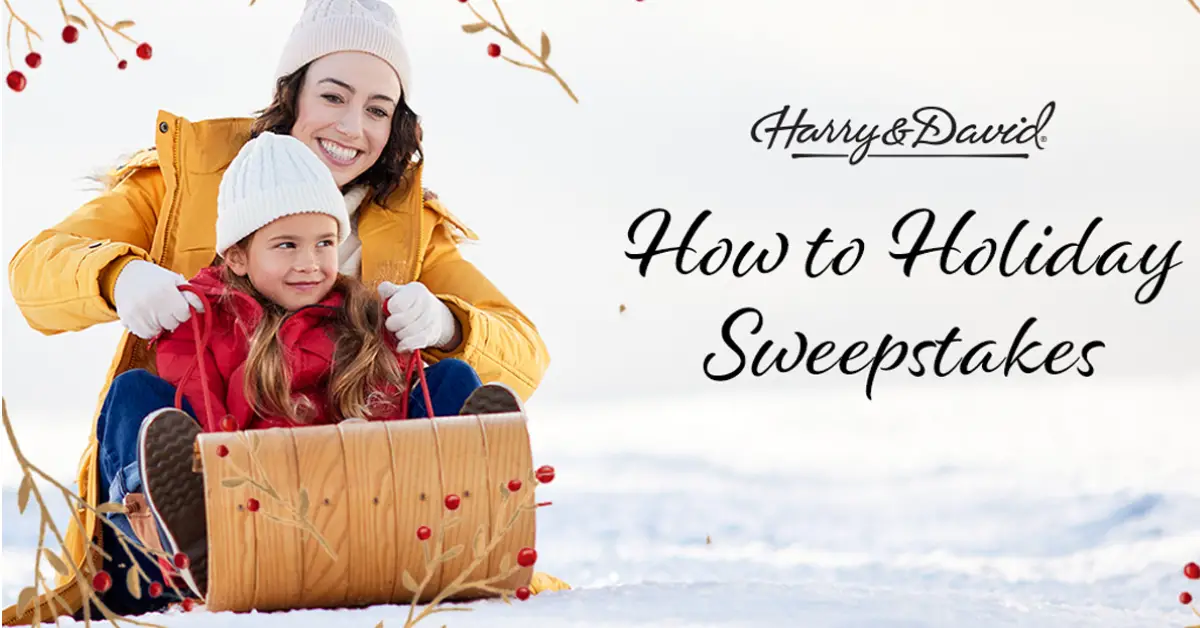 The Harry and David How To Holiday Sweepstakes
