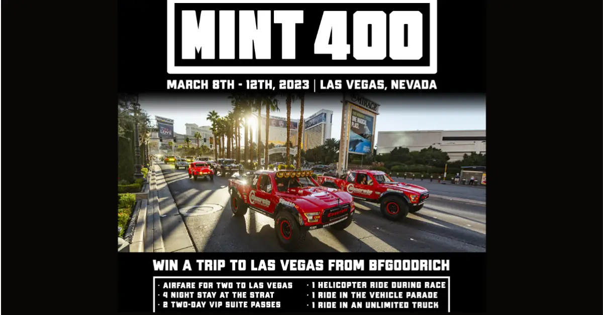BFGoodrich Trip to the Mint 400 Sweepstakes