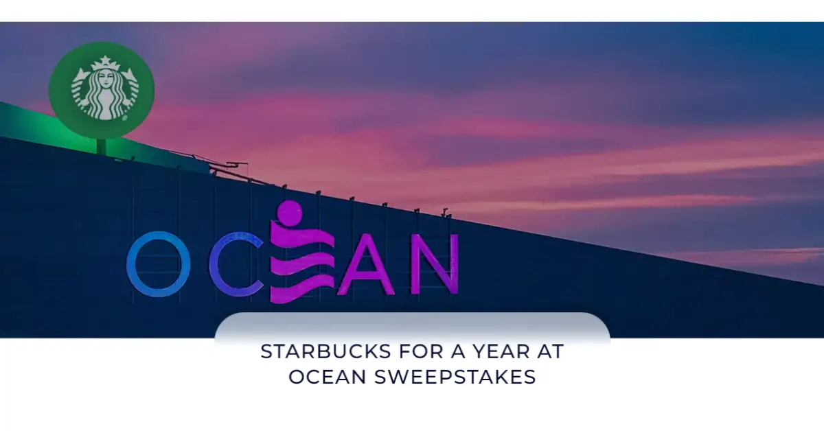 Starbucks For A Year at Ocean Sweepstakes
