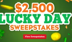 $2500 Lucky Day Sweepstakes
