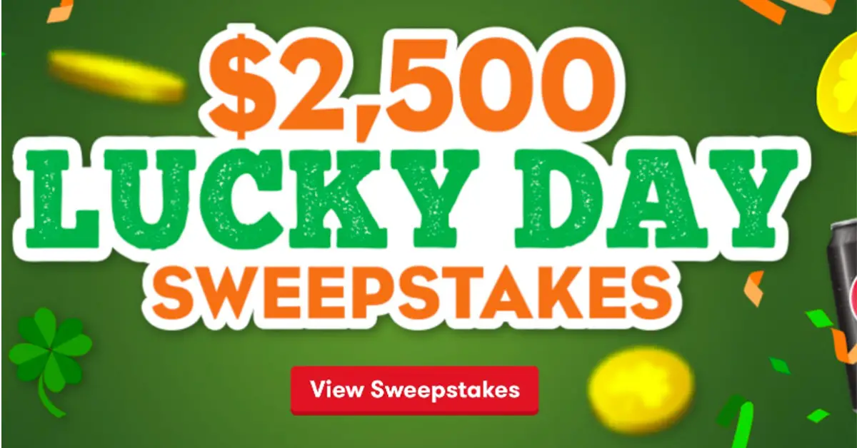 $2500 Lucky Day Sweepstakes