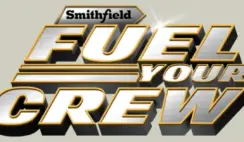 The Smithfield Fuel Your Crew Sweepstakes